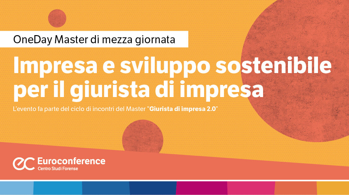 Immagine Impresa e sviluppo sostenibile per il giurista di impresa | Euroconference